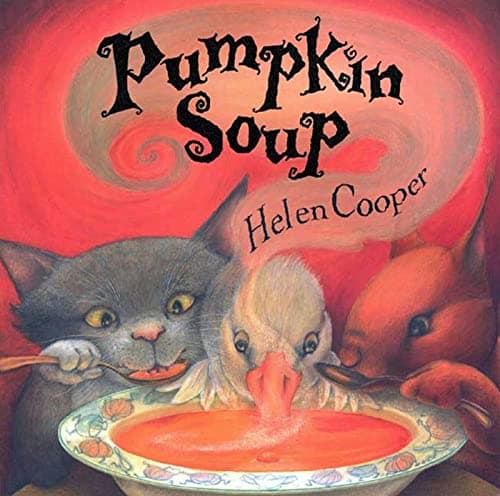 Pumpkin Soup book cover by Helen Cooper