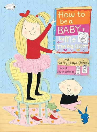 How to be a Baby by Me the Big Sister book cover