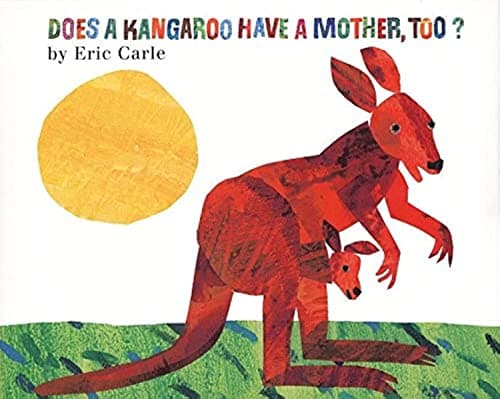 Does a Kangaroo Have a Mother Too? book cover