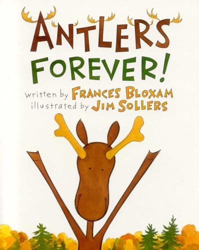 Antlers Forever! book cover