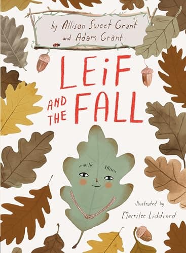 Leif and the Fall book cover by Allison Sweet Grant and Adam Grant