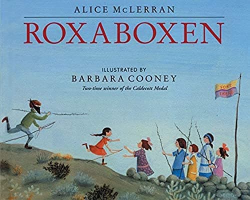 Roxaboxen book cover by Barbara Cooney