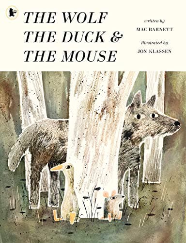 The Wolf, The Duck & The Mouse book cover