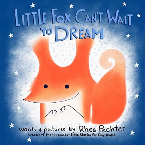 Little Fox Can't Wait to Dream book cover