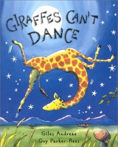 Giraffes Can't Dance book cover by Giles Andreae