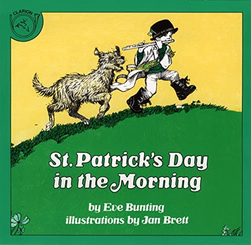 St. Patrick's Day in the Morning book cover by Eve Bunting