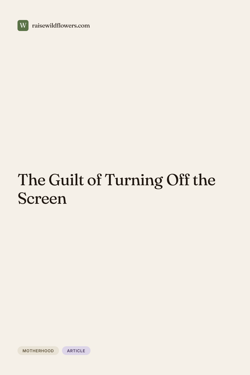 The Guilt of Turning Off the Screen