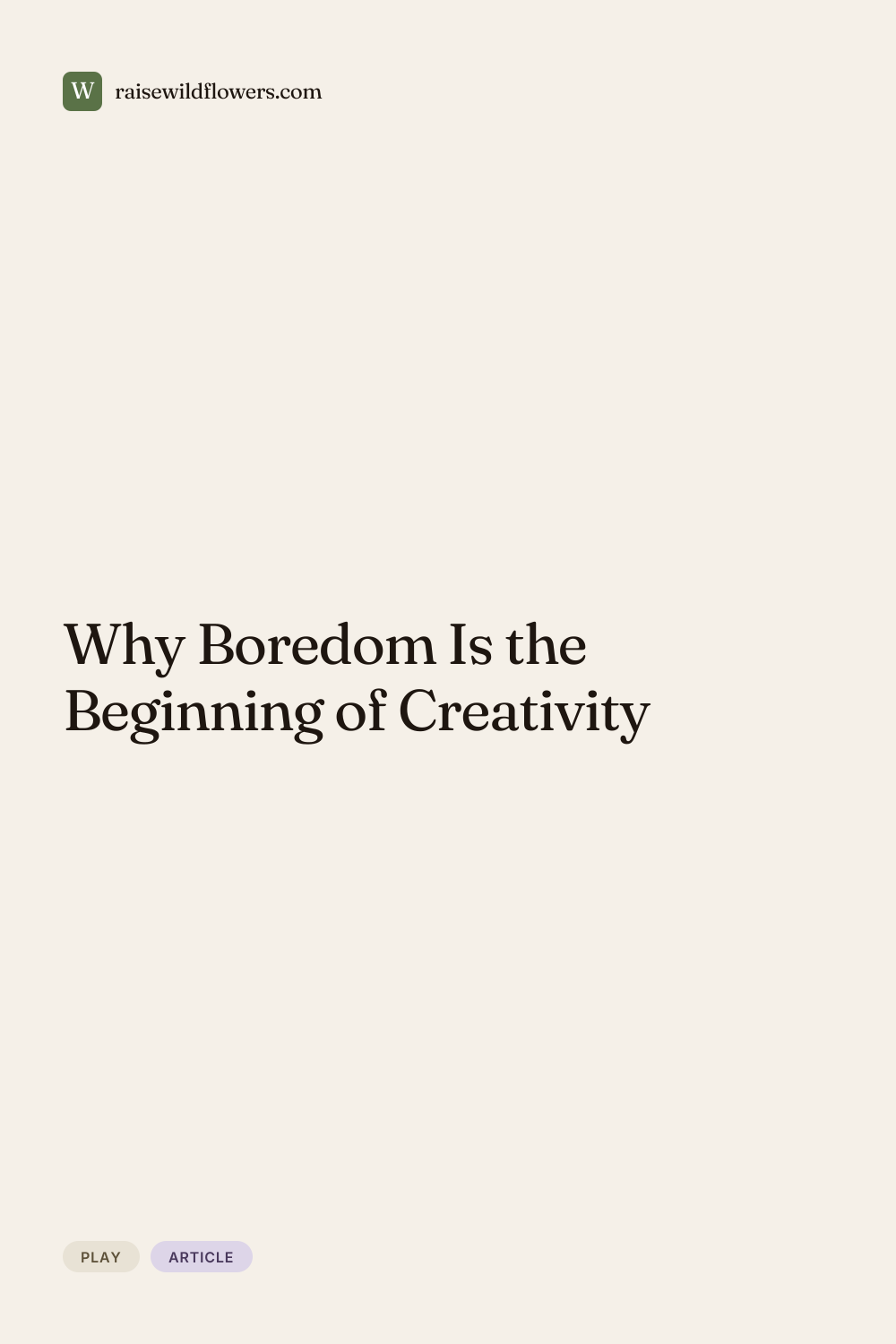 Why Boredom Is the Beginning of Creativity