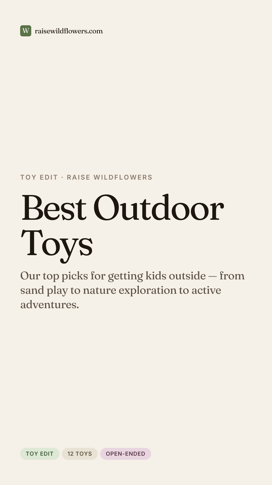 Best Outdoor Toys, a curated list from Raise Wildflowers