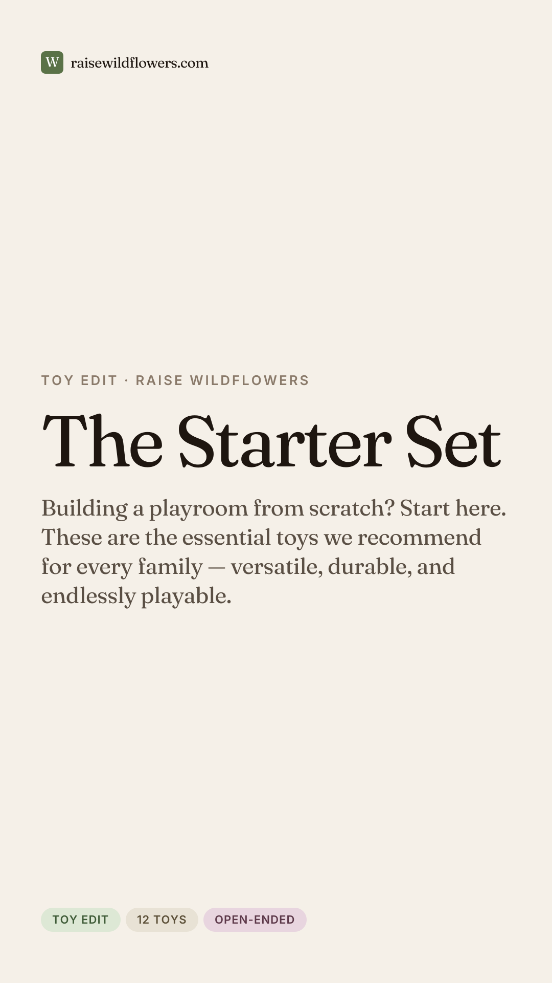 The Starter Set, a curated list from Raise Wildflowers