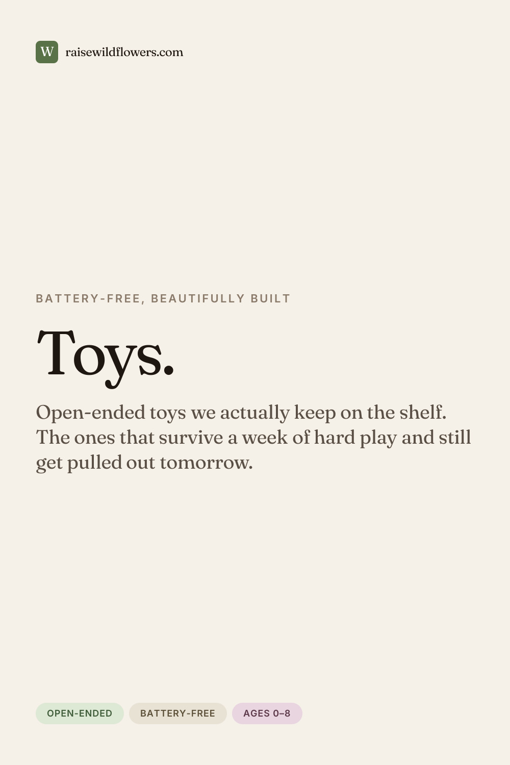Open-ended toy recommendations from Raise Wildflowers