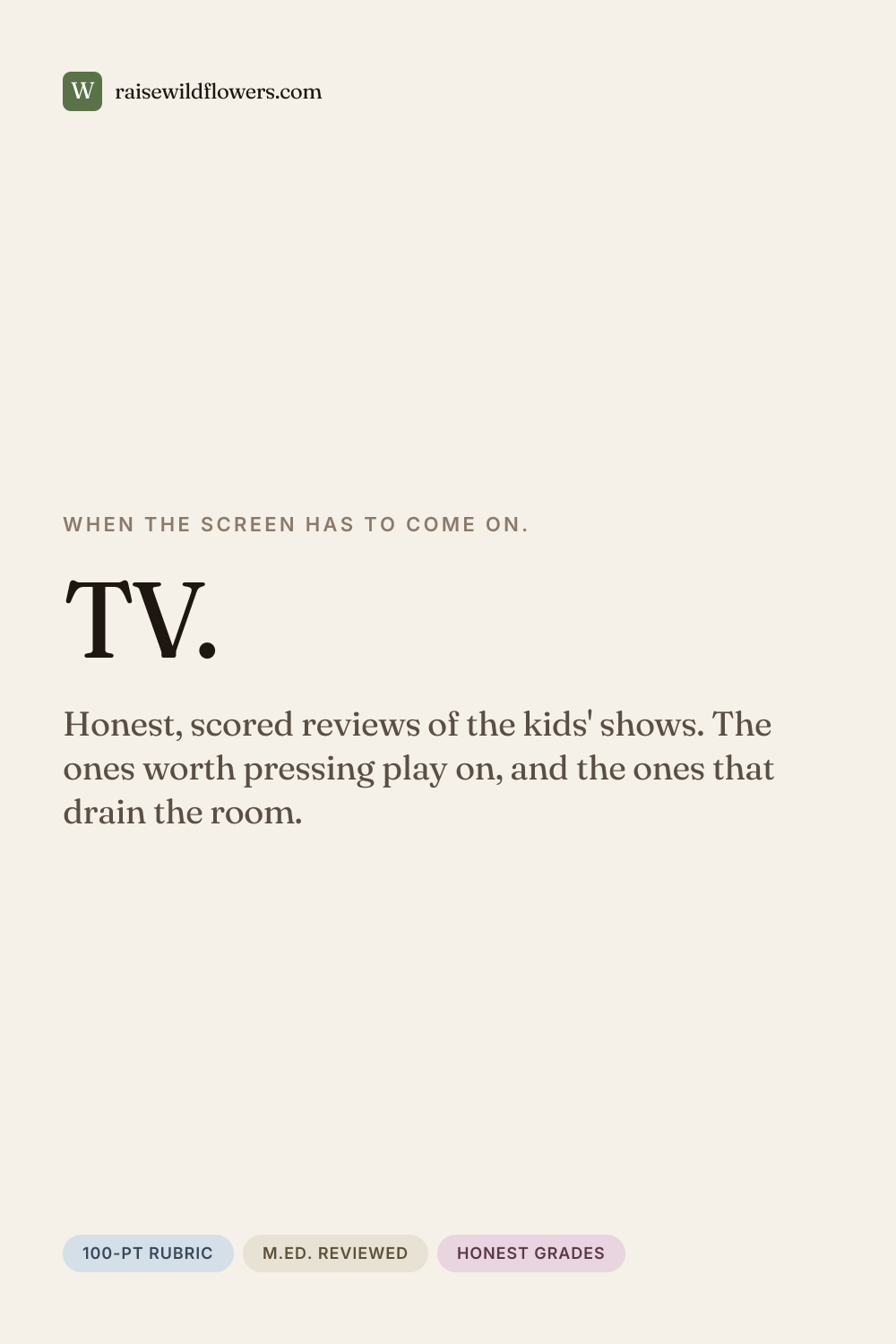Children's TV show reviews and ratings from Raise Wildflowers
